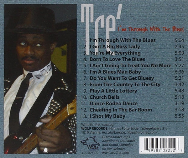 Tré (6) : I'm Through With The Blues (CD, Album)