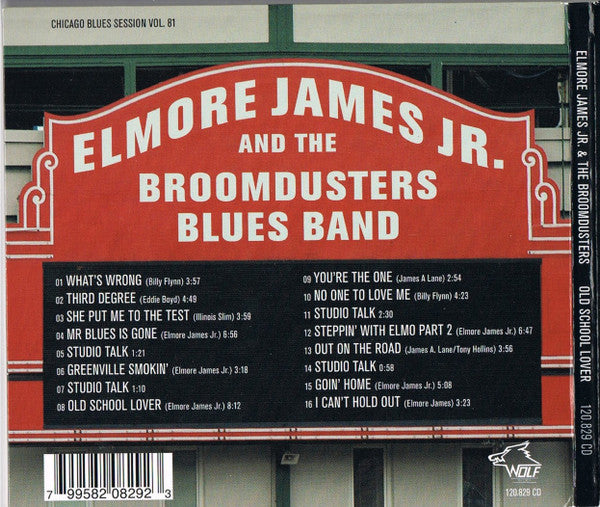 Elmore James Jr. & The Broomdusters Blues Band Feat. Eddie Taylor Jr. And Edward Williams (4) : Old School Lover (CD, Album)