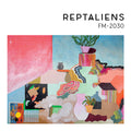 Reptaliens : FM-2030 (CD, Album)