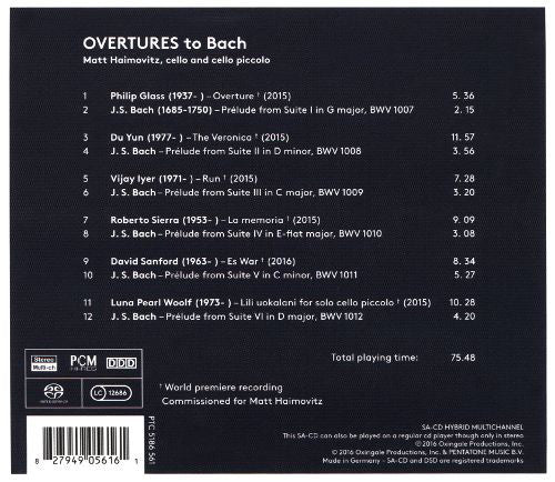 Matt Haimovitz, Philip Glass, Johann Sebastian Bach, Du Yun, Vijay Iyer, Roberto Sierra, David Sanford (3), Luna Pearl Woolf : Overtures To Bach (SACD, Hybrid, Multichannel)