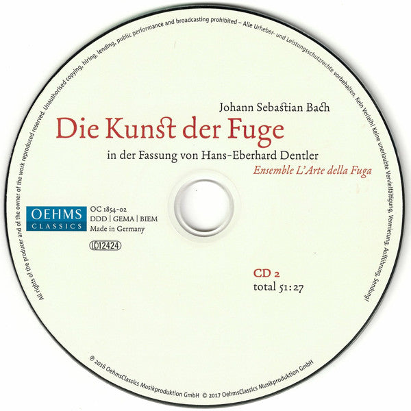 Johann Sebastian Bach, Hans-Eberhard Dentler – L'Arte Della Fuga : Die Kunst Der Fuge (In Der Fassung von Hans-Eberhard Dentler) (2xCD, Album)