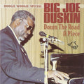 Big Joe Duskin : Down The Road A Piece - Live In Vienna - 1982 (CD, Album, RE)