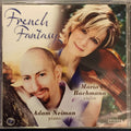 Maria Bachmann, Adam Neiman : French Fantasy (CD, Album)