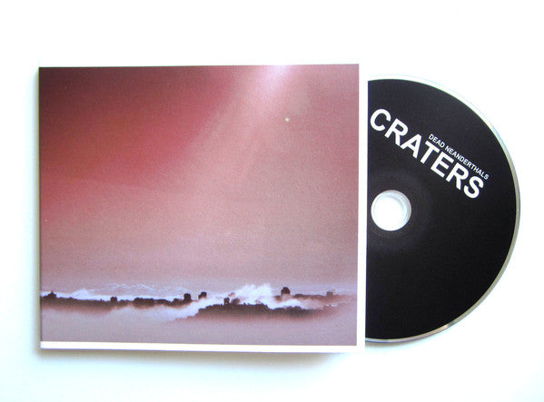 Dead Neanderthals : Craters (CD, Album, Ltd)