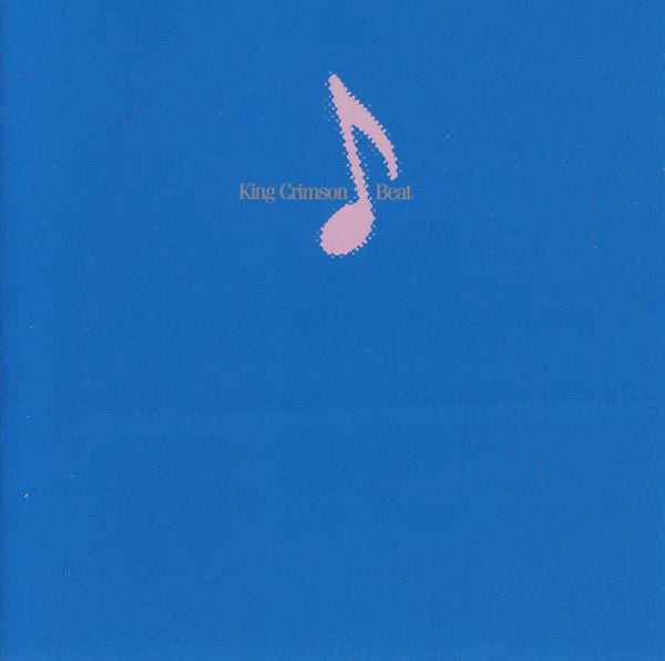 King Crimson : Beat (HDCD, Album, RE, RM, RP)