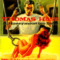 Thomas Hass : A Honeymoon Too Soon (2xCD, Album)