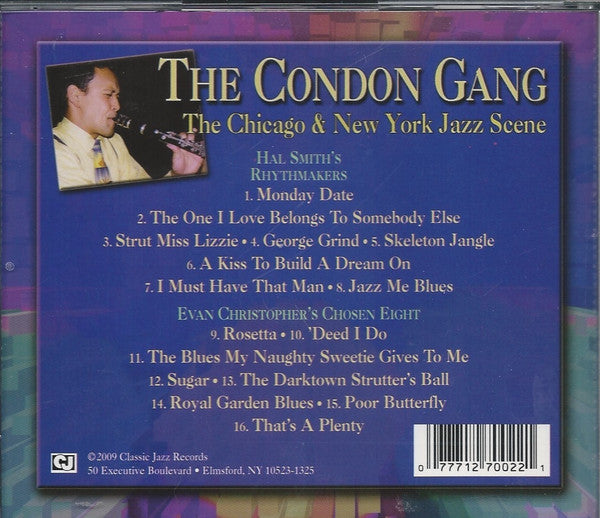 Hal Smith's Rhythmakers & Evan Christropher's Chosen Eight : The Condon Gang - The Chicago & New York Scene (CD, Comp)