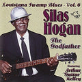 Silas Hogan Featuring Arthur "Guitar" Kelley : The Godfather (CD, Comp)