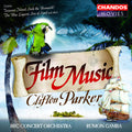 Clifton Parker, BBC Concert Orchestra, Rumon Gamba : The Film Music Of Clifton Parker (CD)