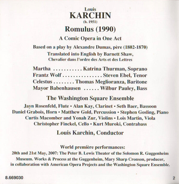 Louis Karchin - Katrina Thurman • Steven Ebel • Thomas Meglioranza • Wilbur Pauley • The Washington Square Ensemble : Romulus, A Comic Opera In One Act (CD, Album)