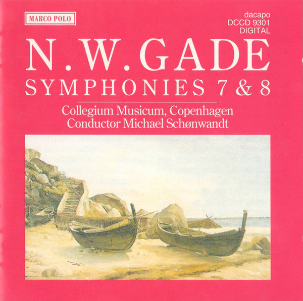 Niels Wilhelm Gade / Collegium Musicum Copenhagen • Michael Schønwandt : Symphonies 7 & 8 (CD, Album)