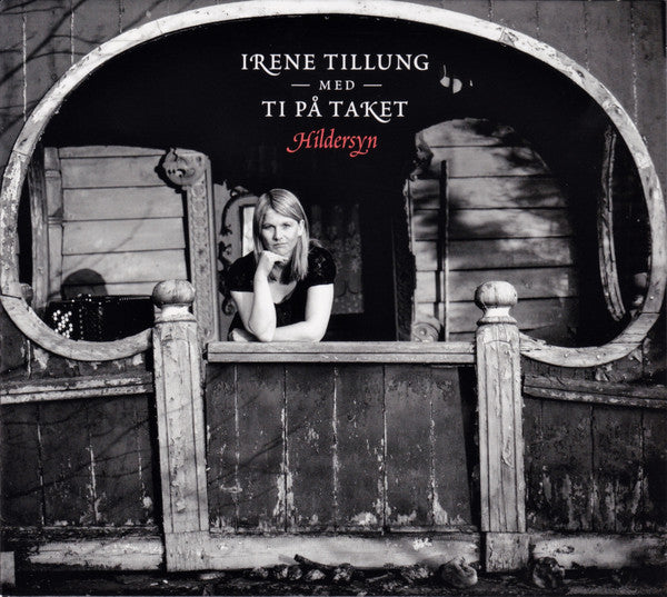 Irene Tillung Med Ti På Taket : Hildersyn (CD, Album, Ltd)
