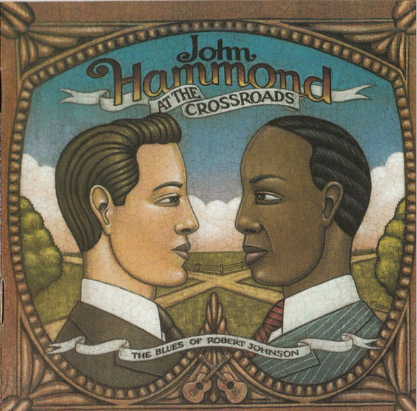 John Paul Hammond : At The Crossroads: The Blues Of Robert Johnson (CD, Comp)