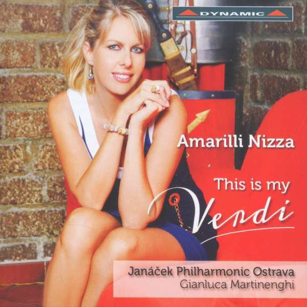 Amarilli Nizza, Janacek Philharmonic Orchestra, Gianluca Martinenghi : This Is My Verdi (CD)