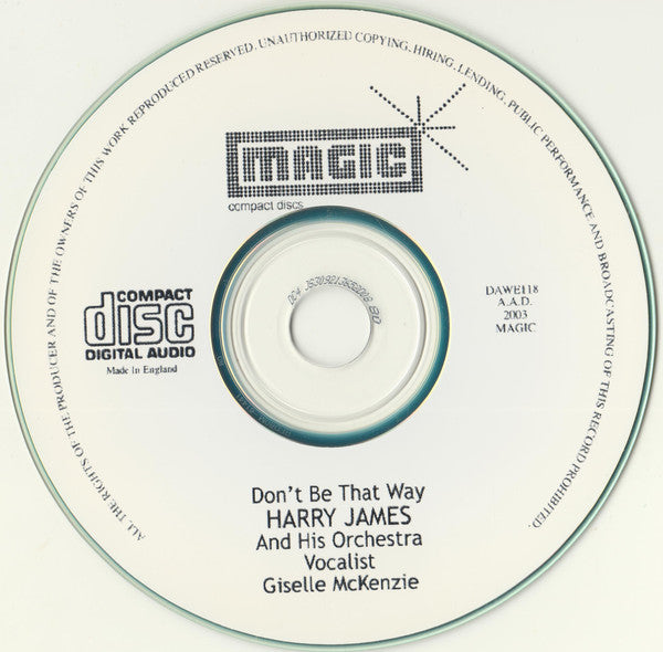Harry James And His Orchestra : Don't Be That Way (CDr, Mono)