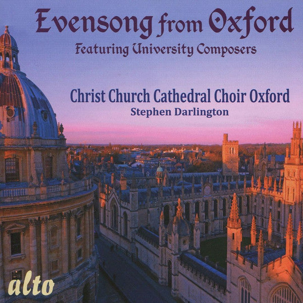 The Choir Of Christ Church Cathedral, Stephen Darlington : Evensong From Oxford Featuring University Composers (CD, Album, RE)