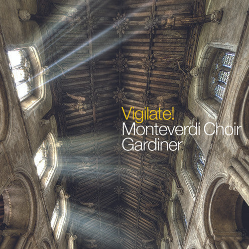 The Monteverdi Choir, John Eliot Gardiner : Vigilate! (English Polyphony In Dangerous Times) (CD, Album)