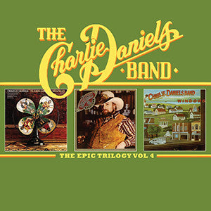 The Charlie Daniels Band : The Epic Trilogy Vol 4 (2xCD, Album, Comp, RE)