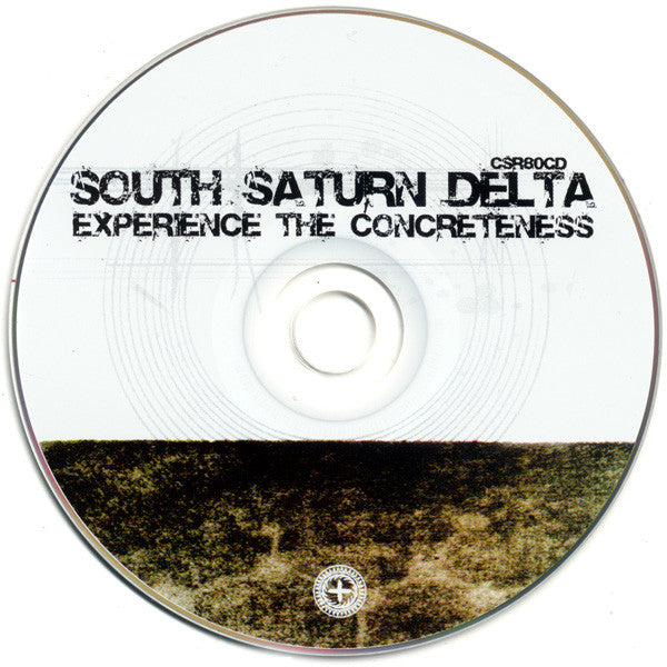 South Saturn Delta : Experience The Concreteness (CD, Album)