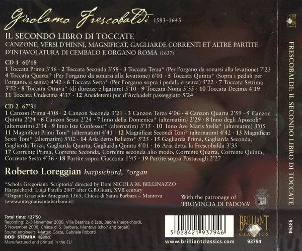Girolamo Frescobaldi, Roberto Loreggian, Schola Gregoriana 'Scriptoria', Nicola Bellinazzo : Il Secondo Libro Di Toccate (2xCD, Album)