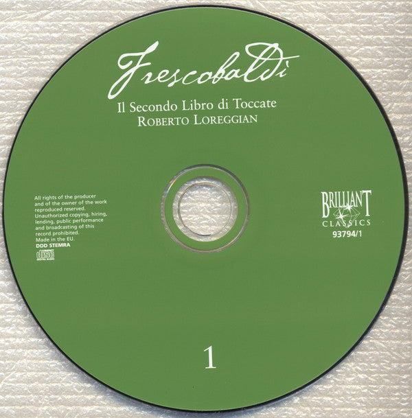 Girolamo Frescobaldi, Roberto Loreggian, Schola Gregoriana 'Scriptoria', Nicola Bellinazzo : Il Secondo Libro Di Toccate (2xCD, Album)