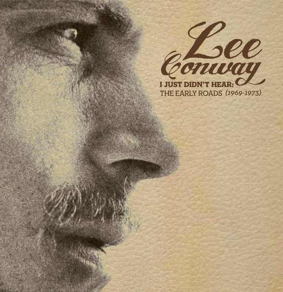 Lee Conway : I Just Didn't Hear: The Early Roads (1969-1973) (CD, Comp)