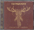 Toothgrinder : Phantom Amour (CD, Album)