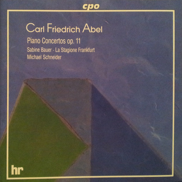 Carl Friedrich Abel - Sabine Bauer ∙ La Stagione ∙ Michael Schneider (2) : Piano Concertos Op. 11 (CD, Album)