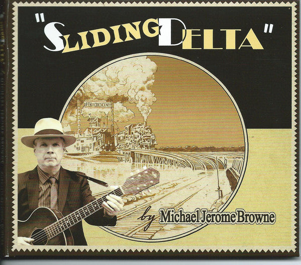 Michael Jerome Browne : Sliding Delta (CD, Album)