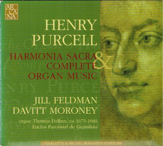 Henry Purcell - Jill Feldman, Davitt Moroney : Harmonia Sacra & Complete Organ Music (CD, Album, RE)