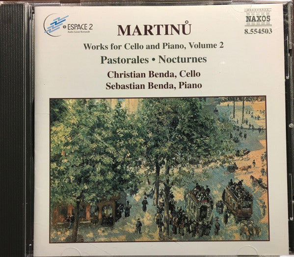 Bohuslav Martinů, Christian Benda, Sebastian Benda : Works For Cello And Piano, Volume 2  Pastorales ● Nocturnes (CD, Album)