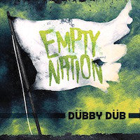 Dubby Dub (3) : Empty Nation (CD, Album)