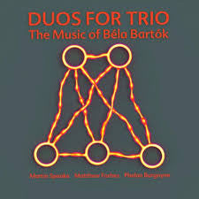 Martin Speake : Duos For Trio The Music Of Béla Bartók (CD, Album)