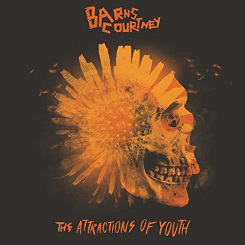 Barns Courtney : The Attractions Of Youth (CD, Album)