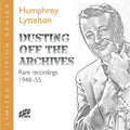 Humphrey Lyttelton : Dusting Off The Archives: Rare Recordings 1948-55 (CD, Comp)