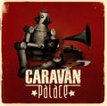 Caravan Palace : Caravan Palace (CD, Album, RE)