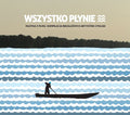 Various : Wszystko Płynie (Muzyka Z Filmu. Kompilacja Niezależnych Artystów Z Polski) (CD, Comp)