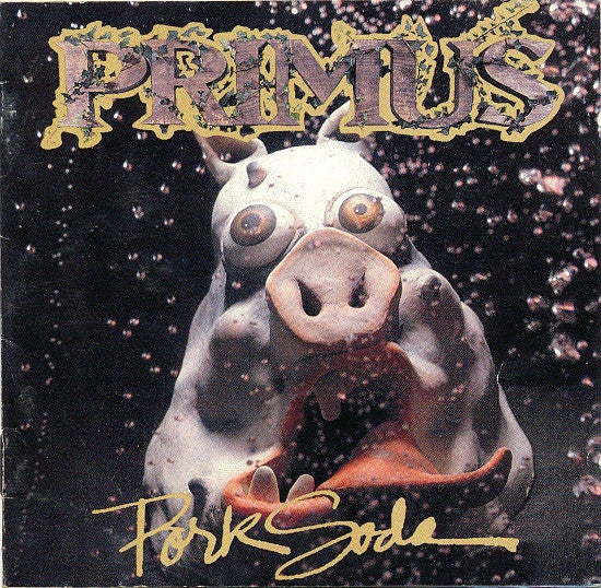 Primus : Pork Soda (CD, Album, RE, Dig)