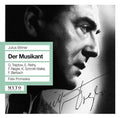 Julius Bittner, Felix Prohaska : Der Musikant (2xCD, Album, Mono)
