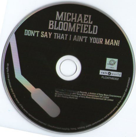 Mike Bloomfield : Don't Say That I Ain't Your Man! Essential Blues 1964-1969 (CD, Comp, RE)
