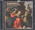 Georg Gebel d. J. - Veronika Winter, Britta Schwarz, Andreas Post, Matthias Vieweg, Les Amis De Philippe, Ludger Rémy : Christmas Cantatas Vol. 1 (CD, Album)