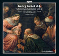 Georg Gebel d. J. - Veronika Winter · Gesine Adler · Britta Schwarz · Andreas Post · Matthias Vieweg · Les Amis De Philippe · Ludger Rémy : Christmas Cantatas Vol. 2 (CD, Album)