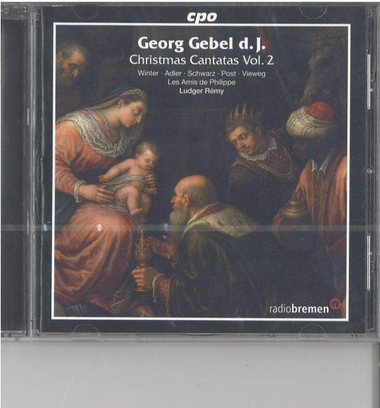 Georg Gebel d. J. - Veronika Winter · Gesine Adler · Britta Schwarz · Andreas Post · Matthias Vieweg · Les Amis De Philippe · Ludger Rémy : Christmas Cantatas Vol. 2 (CD, Album)
