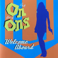 The On And Ons : Welcome Aboard (CD, Album)