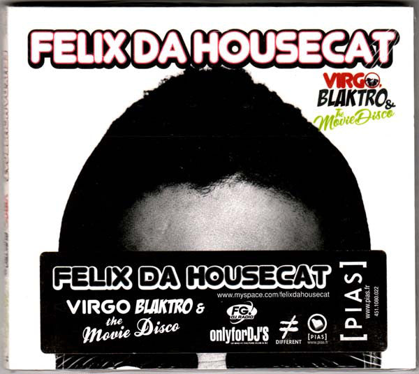 Felix Da Housecat : Virgo, Blaktro & The Movie Disco (CD, Album)