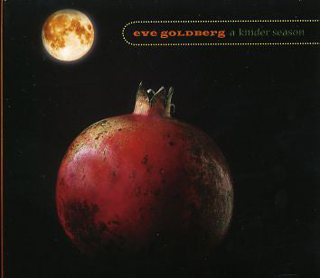 Eve Goldberg : A Kinder Season (CD, Album, Dig)
