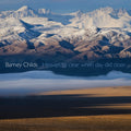 Barney Childs : Heaven To Clear When Day Did Close (CD, Album)
