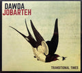 Dawda Jobarteh : Transitional Times (CD, Album)