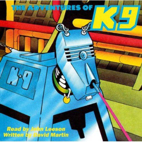 John Leeson : The Adventures of K9 (CD, Album)