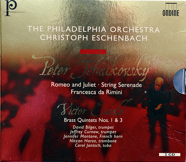 Pyotr Ilyich Tchaikovsky, Victor Ewald / Christoph Eschenbach, The Philadelphia Orchestra : Romeo And Juliet • String Serenade • Francesca Da Rimini • Brass Quintets Nos. 1 & 3 (2xCD, Album)